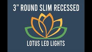 3" Round Slim Recessed LL3R by Lotus LED Lights