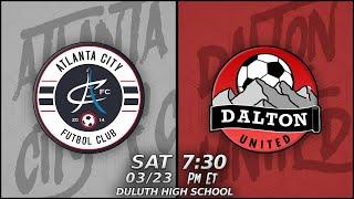 Atlanta City FC v. Dalton United FC | UPSL GA Premier Conference | March 23, 2024