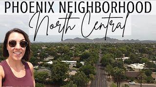 Homes in Phoenix | Phoenix Neighborhood Tour | North Central