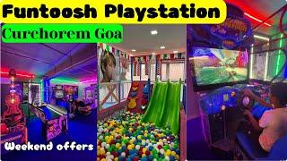 Funtoosh Playstation Curchorem Goa | Funtoosh Gamestation Goa | Playstation in Goa |  Playstation