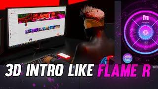 how Edit Like Flame r || 3d intro like flame r in kinemaster new 3d montage tutorial