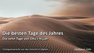 Die besten Tage des Jahres – Die zehn Tage von Dhu l-Hijjah - Abu Hamzah al-Afghani