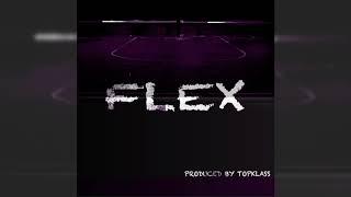 Flex -  Prod by TopKlass $25 LEASE