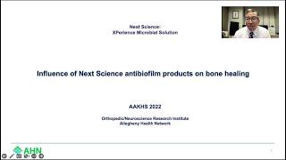 Influence of Next Science Antibiofilm Products on Bone Healing Presented by Dr. Boyle Cheng