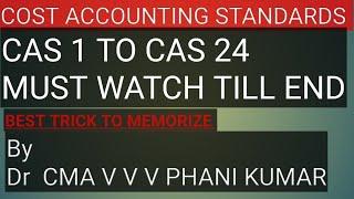 Cost Accounting Standards Trick to Memorize by DR CMA VVV PHANI KUMAR