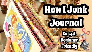 How I Junk Journal / Easy Junk Journaling Tips , Supplies, & My Favorite Glue to Use / Beginner