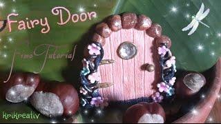 *Fairy Door* Polymerclay Tutorial *Feentür* aus Fimo - Krikreativ