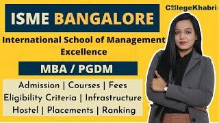 International School of Management Excellence, Bangalore | Complete Review | Admission