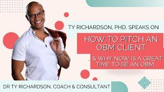 How to pitch Online Business Manager clients with Dr. Ty Richardson