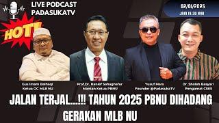 [Live] JALAN TERJAL...‼️Tahun 2025 PBNU Dihadang Gerakan MLB NU