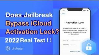 Does Jailbreak Bypass iCloud Activation Lock? How to Jailbreak iCloud Locked iPhone 2023