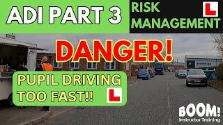 PDI tutorial: Pupil driving too fast!! Learn what to do.