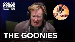 Conan Was Too Old For “The Goonies” | Conan O'Brien Needs A Friend