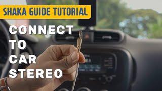 How to Connect the Shaka Guide App to Your Car Stereo