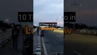 Lucknow Best Places #shorts #short #shortsvideo #shortvideo #viral #lucknow #travelcavel