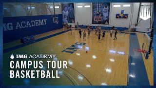 Campus Tour | IMG Academy Basketball All-Access