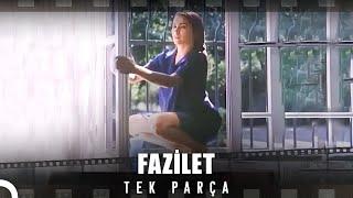 Fazilet | Hülya Avşar Eski Türk Dram Filmi Full İzle