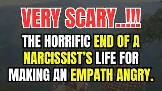 The Horrific End of a Narcissist’s Life for Making an Empath Angry.