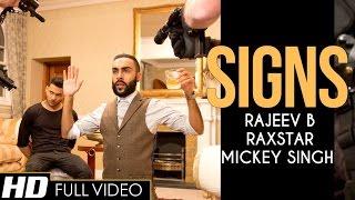 SIGNS | Raxstar | Mickey Singh | Music by Rajeev B | Official Video | E3UK Records