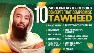 10 Modern Day Ideologies & Concepts that Compromise Tawheed -Ust.Abu Taymiyyah #feminism #Liberalism