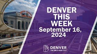 Denver This Week - September 16, 2024