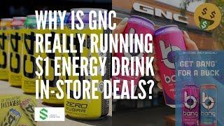 Why is GNC Really Having $1 Energy Drink Sales? | Deep Dish CPG Ep.60