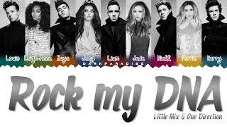 Little Mix & One Direction - Rock My DNA (Color Coded Lyrics)