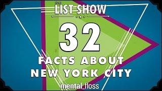 32 Facts about New York City - mental_floss List Show Ep. 418