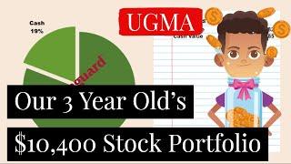 Our 3 Year Old's UGMA Account | Investing 101