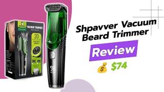 SHPAVVER Vacuum Beard Trimmer Review ️