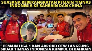 KEBERANGKATAN PEMAIN ABROAD DAN TIMNAS DARI INDONESIA KE BAHRAIN. TIMNAS LANGSUNG KUMPUL DI BAHRAIN