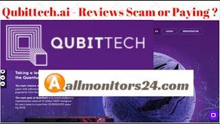 Qubittech.ai, Reviews Scam Or Paying ?