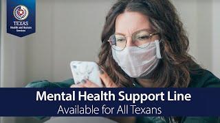 Mental Health Support Line Available for All Texans