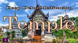 TEMPLE | Calm | Stress-Relief | Relaxation | MEDITATION | Delta Binaural #temple