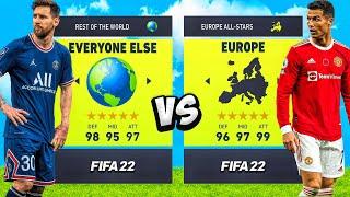 EUROPE vs. EVERYONE ELSE... in FIFA 22! 