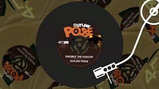 Outlaw Posse 'Enforce The Positive' (45 Live Records) 2018