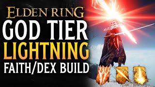 Elden Ring GOD TIER Lightning Faith/Dex Build Guide! INSANE DAMAGE!