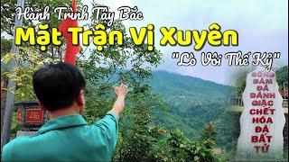 Mặt Trận Vị Xuyên "Lò Vôi Thế Kỷ" Biết Thêm Bí Ẩn Qua Lời Thuyết Minh - (P3) | Tuấn Nguyễn Csqt