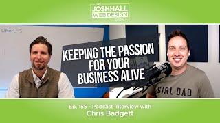 Keeping the Passion for Your Business Alive with Chris Badgett of Lifter LMS