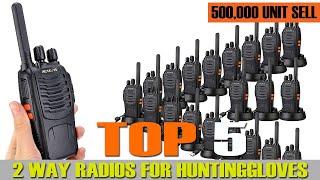 How to Choose the Best 2 Way Radio for Hunting