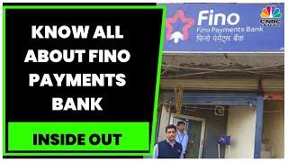 Know About Business Model, Revenue Spilt & More Of Fino Payments Bank | Inside Out | CNBC-TV18