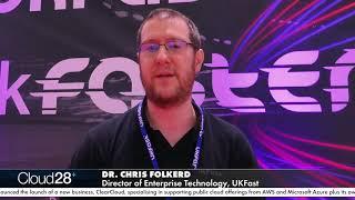 Cloud28+ Partner Spotlight: Dr Chris Folkerd, UKFast