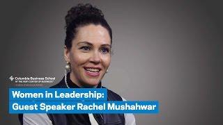 Women in Leadership: Guest Speaker Rachel Mushahwar