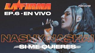 Si Me Quieres – LA FIRMA, Nashy Nashai  (Live Performance as seen on Netflix’s LA FIRMA)