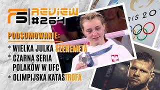 OLIMPIJSKA KATASTROFA! WIELKA JULKA SZEREMETA! CZARNA POLSKA SERIA W UFC! FIGHTSPORT REVIEW #264