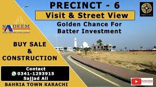 Precinct 6 Street Tour & Development Status Bahria Town Karachi