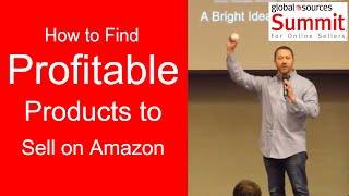 How to Find Profitable Products to Sell on Amazon - Global Sources Summit