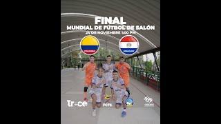  Colombia vs. Paraguay | Mundial de Fútbol de Salón | Final 