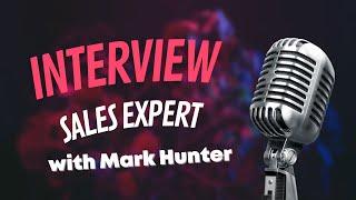 David Newman Interviews Sales Expert Mark Hunter