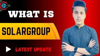 What is Solargroup? Full Information | Easy Explanation in Hindi |#solargroup #sovelmash #saifqadir